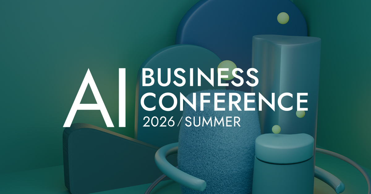 【7/15～17開催】「AI BUSINESS CONFERENCE 2026 夏」に出展します！